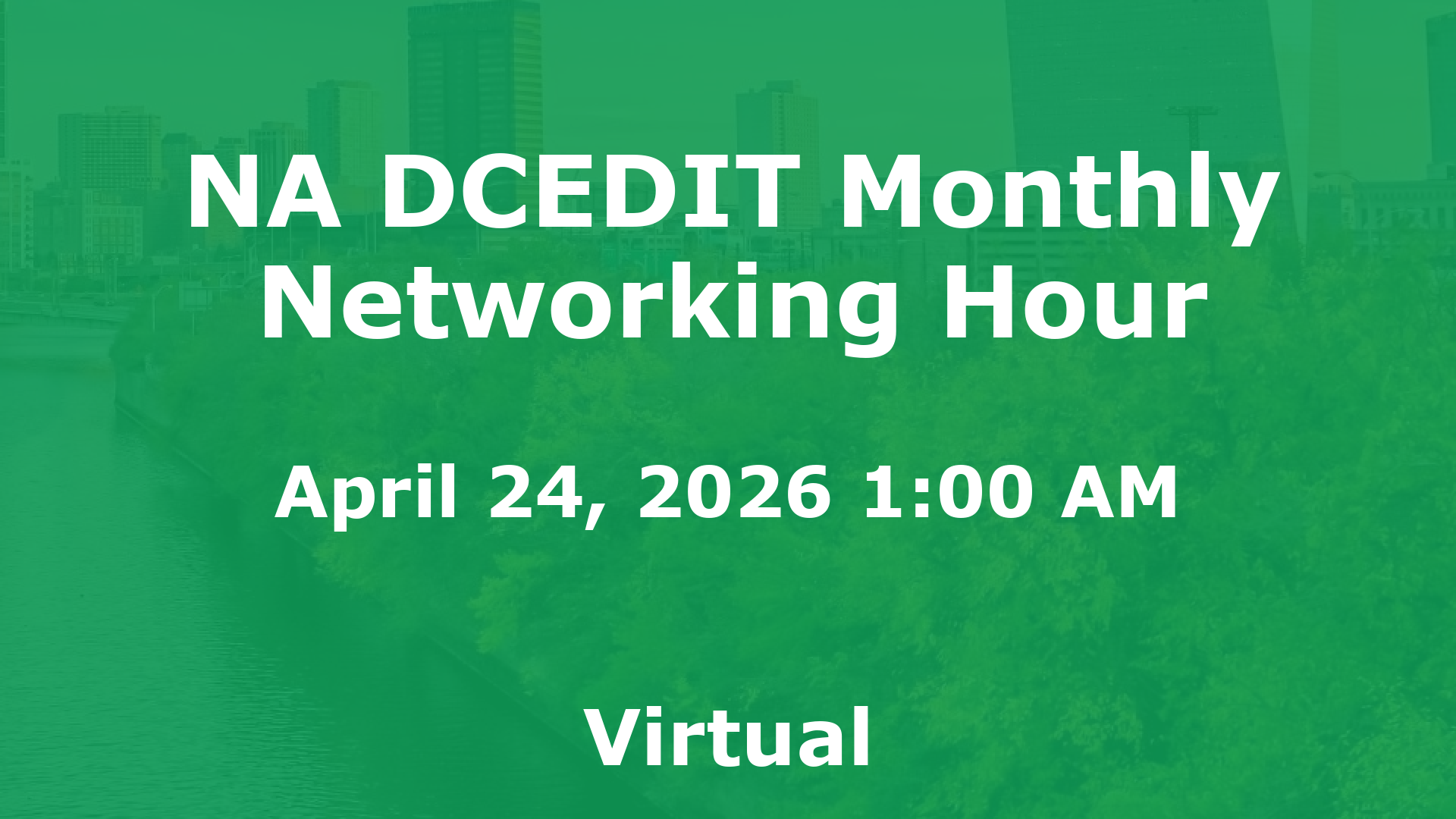 NA DCEDIT Monthly Networking Hour event image